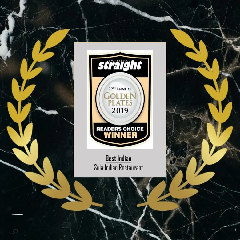 Georgia Straight Golden Plates 2019, Readers' Choice winner, Best Indian, Sula Indian Restaurant